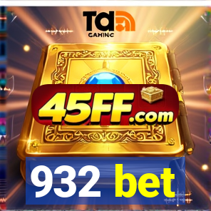 932 bet